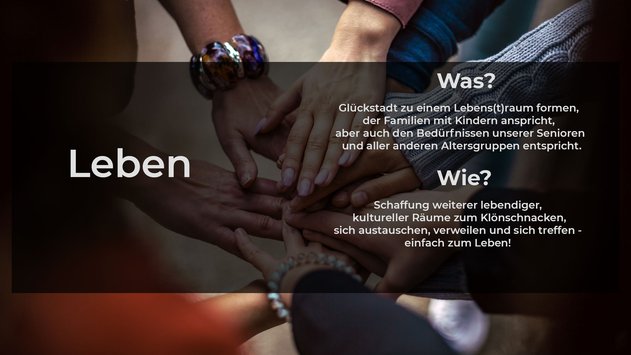 Glückstadt zu einem Lebens(t)raum formen!